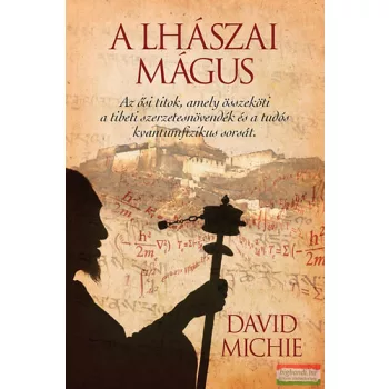 David Michie - A lhászai mágus 