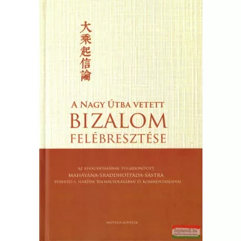 Asvaghósa - A Nagy Útba vetett bizalom felébresztése