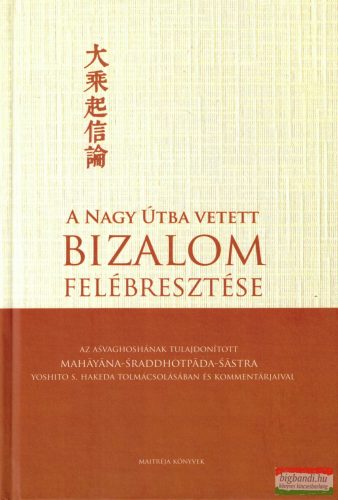 Asvaghósa - A Nagy Útba vetett bizalom felébresztése