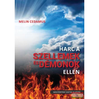 Melin Cedamus - Harc a szellemek és démonok ellen 