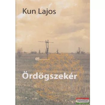 Kun Lajos - Ördögszekér