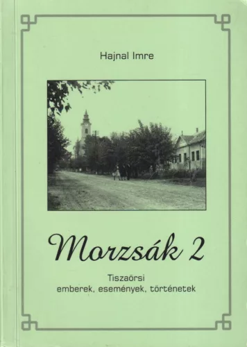 Hajnal Imre - Morzsák 2 (dedikált példány)