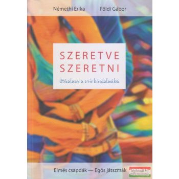 Németh Erika, Földi Gábor - Szeretve szeretni