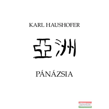 Karl Haushofer - Pánázsia
