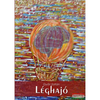 Győri Zoltán - Léghajó