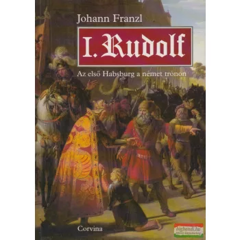 Johann Franzl - I. Rudolf