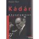 Huszár Tibor - Kádár - A hatalom évei - 1956-1989