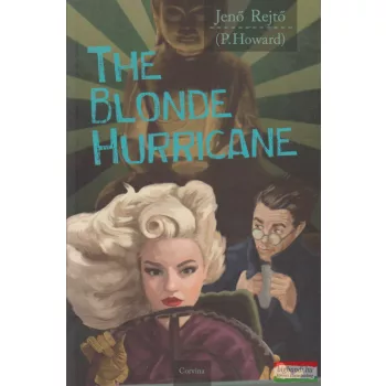 Rejtő Jenő (P. Howard) - The Blonde Hurricane