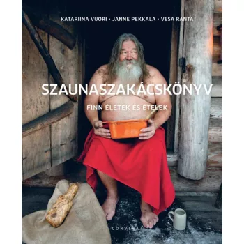 Katariina Vuori, Janne Pekkala - Szaunaszakácskönyv