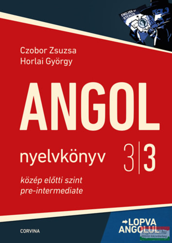 Czobor Zsuzsa, Horlai György - Angol nyelvkönyv 3/3 - Lopva angolul