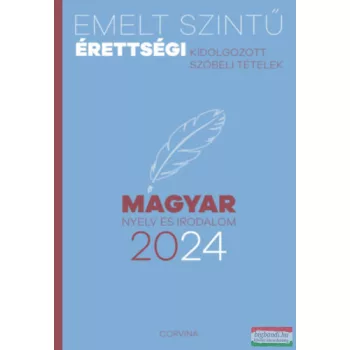 Emelt szintű érettségi - magyar nyelv és irodalom - 2024