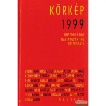 Körkép 1999 - Huszonhárom mai magyar író kisprózája