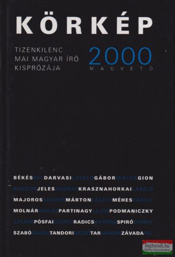 Körkép 2000 - Tizenkilenc mai magyar író kisprózája