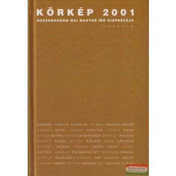 Körkép 2001 - Huszonhárom mai magyar író kisprózája
