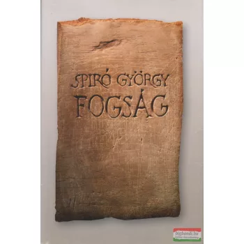 Spiró György - Fogság