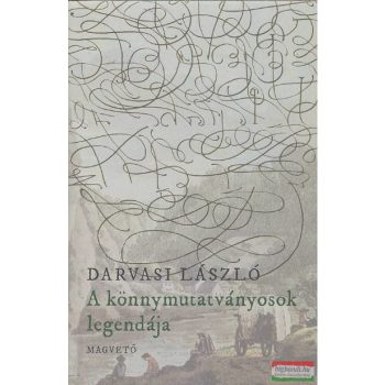Darvasi László - A könnymutatványosok legendája