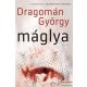 Dragomán György - Máglya