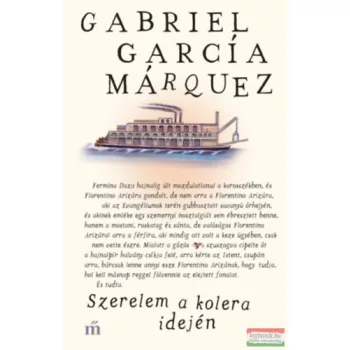 Gabriel García Márquez - Szerelem a kolera idején