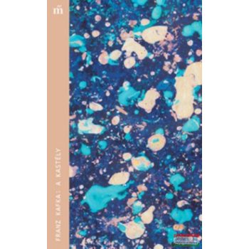 Franz Kafka - A kastély