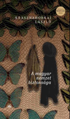 Krasznahorkai László - A magyar nemzet biztonsága