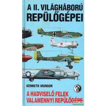Kenneth Munson - A II. világháború repülőgépei