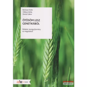   Ötösöm lesz genetikából - példatár, tesztgyűjtemény, megoldások - MK-1061