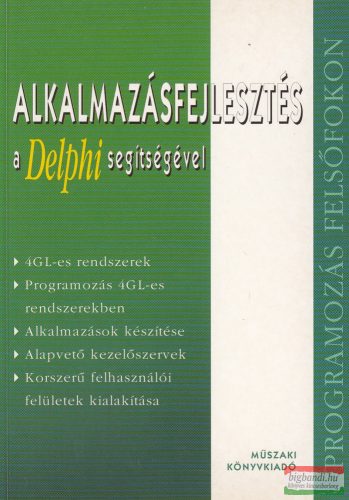 Szabó László - Alkalmazásfejlesztés ​a Delphi segítségével