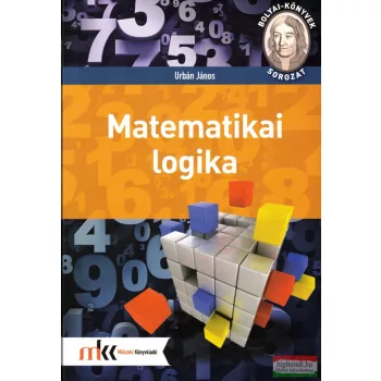 Urbán János - Matematikai logika - MK-0402
