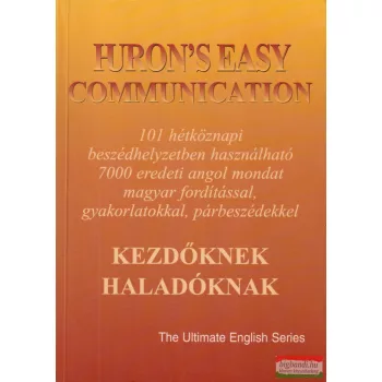   Salamon Gábor, Zalotay Melinda szerk. - Huron's ​Easy Communication - Kezdőknek, haladóknak