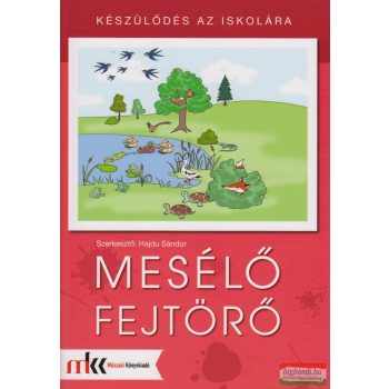 Hajdú Sándor szerk. - Mesélő fejtörő