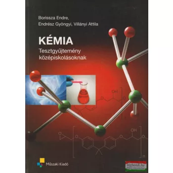   Borissza Endre, Endrész Gyöngyi, Villányi Attila - Kémia tesztgyűjtemény középiskolásoknak - MK-4543-9