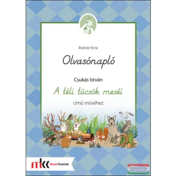   Bodnár Ilona - Olvasónapló ​Csukás István A téli tücsök meséi című művéhez - MK-0302