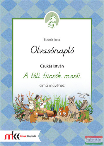 Bodnár Ilona - Olvasónapló ​Csukás István A téli tücsök meséi című művéhez 