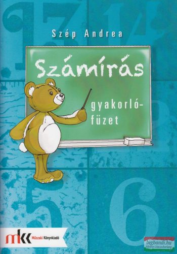 Szép Andrea - Számírás gyakorlófüzet - MK-0737