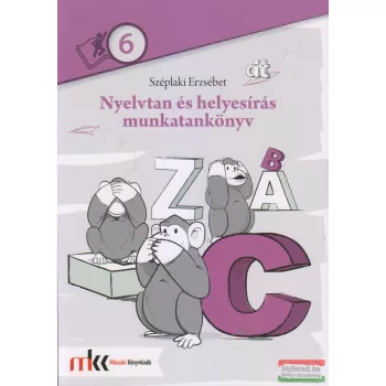   Széplaki Erzsébet - Nyelvtan és helyesírás munkatankönyv 6. évfolyam - MK-2473