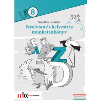   Széplaki Erzsébet - Nyelvtan és helyesírás munkatankönyv 8. - MK-2479