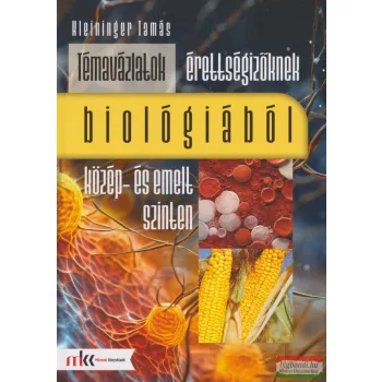   Témavázlatok érettségizőknek biológiából közép- és emelt szinten - MK-1065 