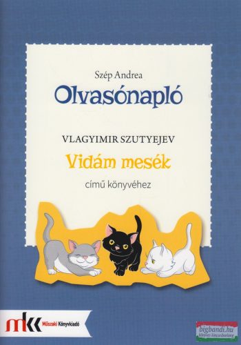 Olvasónapló Vlagyimir Szutyejev Vidám mesék című könyvéhez