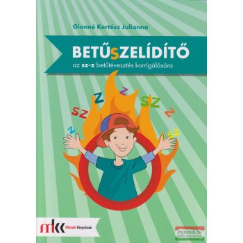   Betűszelídítő - feladatgyűjtemény az sz-z betűtévesztés korrigálására - MK-0794