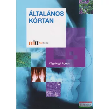 Vágvölgyi Ágnes - Általános kórtan - MK-6053-1