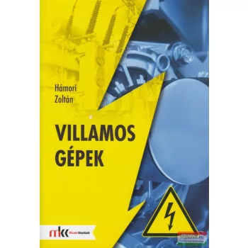 Hámori Zoltán - Villamos gépek - MK-5302