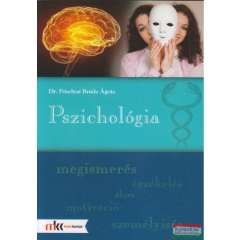 Dr. Póschné Bróda Ágota - Pszichológia - MK-6612