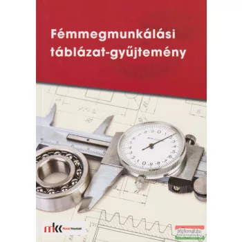 Fémmegmunkálási táblázat-gyűjtemény - MK-5012