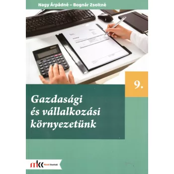   Gazdasági és vállalkozási környezetünk 9. osztály - MK-6030
