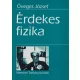Öveges József - Érdekes fizika