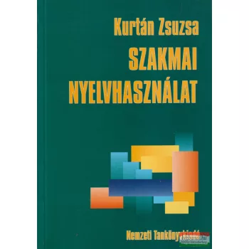 Kurtán Zsuzsa - Szakmai nyelvhasználat