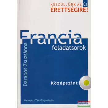 Darabos Zsuzsanna - Francia feladatsorok - Középszint