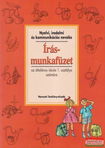 Írásmunkafüzet - az általános iskola 1. osztálya számára