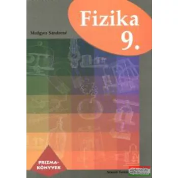   Medgyes Sándorné - Fizika ​9. tankönyv - A középiskolák számára