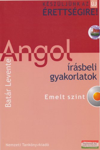 Angol írásbeli gyakorlatok - Emelt szint